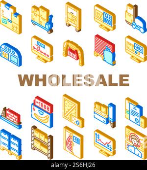 Wholesale Service Collection Icons Set Vector. Sea Transportation And Carrying In Truck, Carton And Wooden Box, Broker Wholesale And Logistics Support Isometric Sign Color Illustrations. Wholesale Service Collection Icons Set Vector Stock Vector