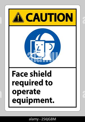 Caution Sign Face Shield Required to Operate Equipment Stock Vector
