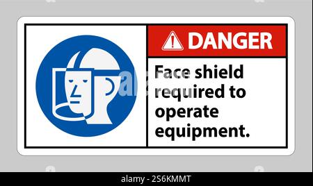 Danger Sign Face Shield Required to Operate Equipment Stock Vector