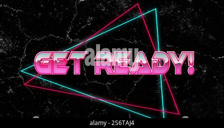 Get Ready! text image over neon geometric shapes on black textured background Stock Photo