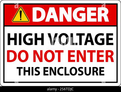 Danger High Voltage Do Not Enter Enclosure Sign Stock Vector