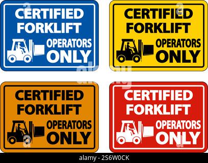 Certified Forklift Operators Only Sign On White Background Stock Vector