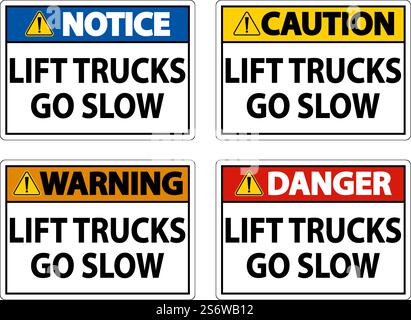 Caution Lift Trucks Go Slow Sign On White Background Stock Vector