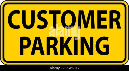 Customer Parking Sign On White Background Stock Vector