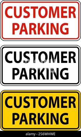 Customer Parking Sign On White Background Stock Vector