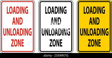 Loading and Unloading Zone Sign On White Background Stock Vector
