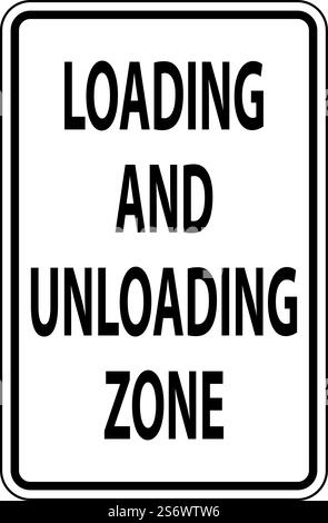Loading and Unloading Zone Sign On White Background Stock Vector
