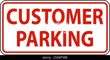 Customer Parking Sign On White Background Stock Vector