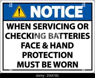 Notice When Servicing Batteries Sign On White Background Stock Vector