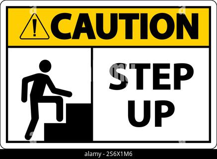 Caution Step Up Sign On White Background Stock Vector