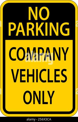 No Parking Company Vehicles Only Sign On White Background Stock Vector