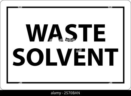 Danger Waste Solvent Sign On White Background Stock Vector