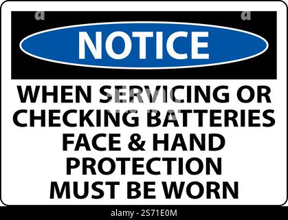 Notice When Servicing Batteries Sign On White Background Stock Vector