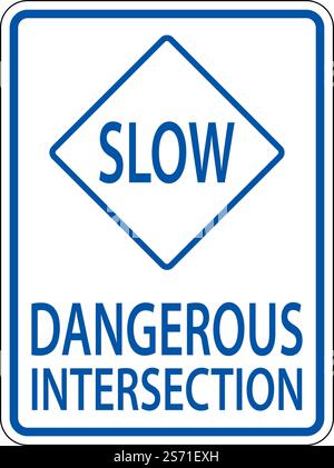 Slow Dangerous Intersection Sign On White Background Stock Vector
