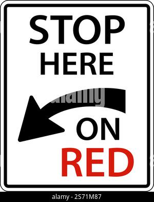 Stop Here on Red Sign On White Background Stock Vector