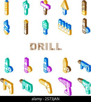 drill equipment construction icons set vector. machine power, industry work, industrial tool, drilling electric technology, repair drill equipment construction isometric sign illustrations. drill equipment construction icons set vector Stock Vector