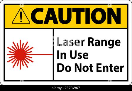 Caution Laser Range In Use Do Not Enter Sign Stock Vector
