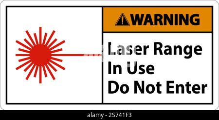 Warning Laser Range In Use Do Not Enter Sign Stock Vector