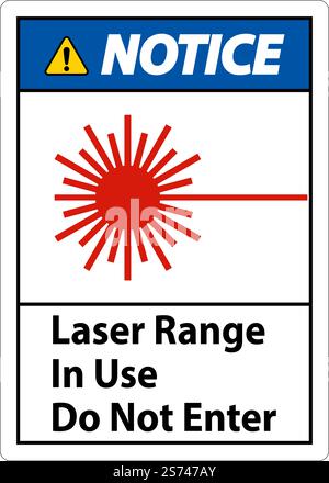 Notice Laser Range In Use Do Not Enter Sign Stock Vector