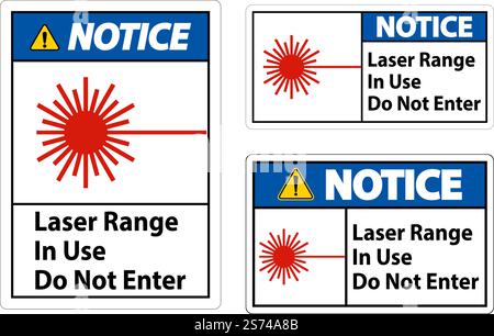 Notice Laser Range In Use Do Not Enter Sign Stock Vector