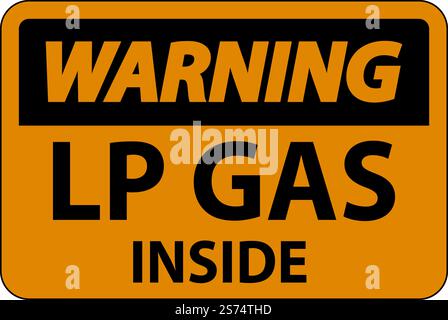 Warning Sign LP Gas Inside On White Background Stock Vector