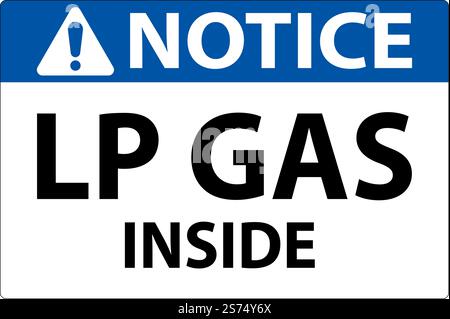 Notice Sign LP Gas Inside On White Background Stock Vector