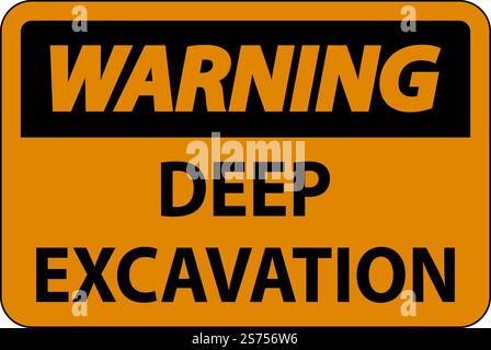 Deep Excavation Warning Sign On White Background Stock Vector