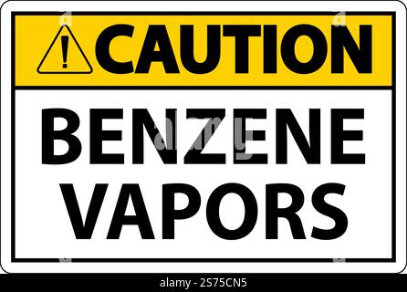 Caution Benzene Vapors Sign On White Background Stock Vector