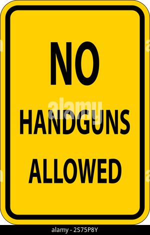No Weapons Sign, No Handguns Allowed Stock Vector