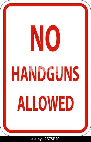 No Weapons Sign, No Handguns Allowed Stock Vector