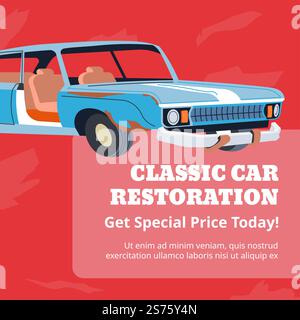 Get special price today on classic car restoration. Old school transport with rust and absence of parts under renovation and repairing. Maintenance and care foe vehicles. Vector in flat style. Classic car restoration, get special price today Stock Vector