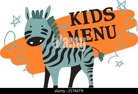 Children menu in restaurant or cafe, diner or bistro. Isolated banner or sticker for package with zebra character, animal personage and stars decoration on logotype or emblem. Vector in flat style. Kids menu, food for children in cafe, cute zebra Stock Vector