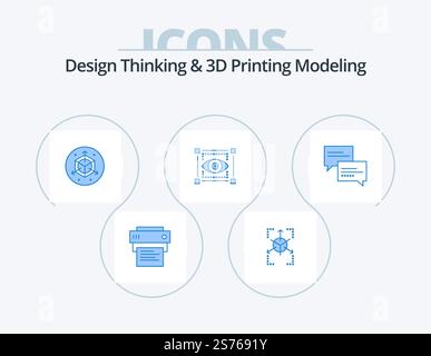 Design Thinking And D Printing Modeling Blue Icon Pack 5 Icon Design. message . chat. scale. eye. view Stock Vector