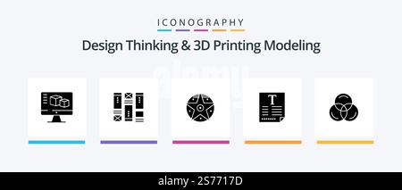 Design Thinking And D Printing Modeling Glyph 5 Icon Pack Including color. fount. pentacle. poster. file. Creative Icons Design Stock Vector