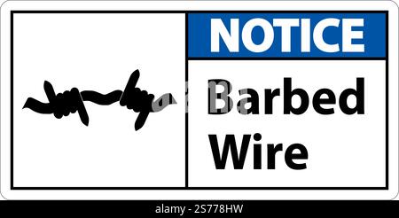 Notice Sign Barbed Wire On White Background Stock Vector