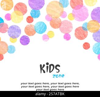 Kids poster design with colorful circles. Vector kids zone illustration Stock Vector