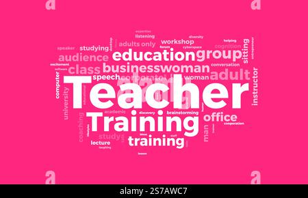 Teacher Training word cloud template. Teacher Training concept vector tagcloud background. Stock Vector