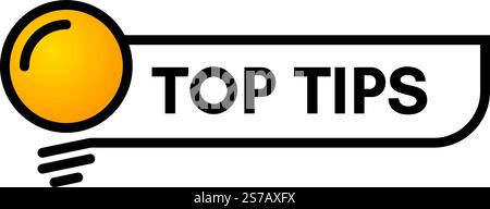 Top tips message next to light bulb symbol promoting best practice, giving helpful advice and sharing important information for improvement and succes Stock Vector