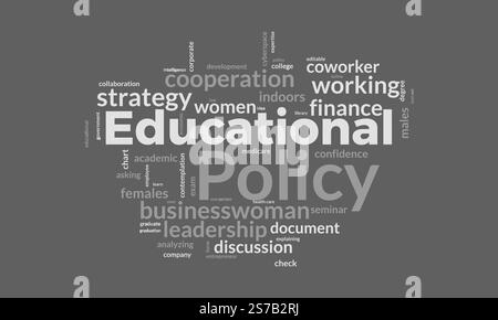 Educational Policy word cloud template. Educational Policy concept vector tagcloud background. Stock Vector