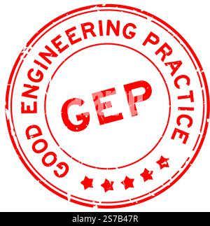 Grunge red GEP good engineering practice word round rubber seal stamp on white background Stock Vector