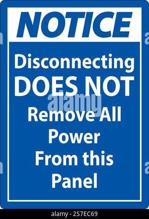 Notice Disconnecting Does Not Remove All Power From this Panel Stock Vector