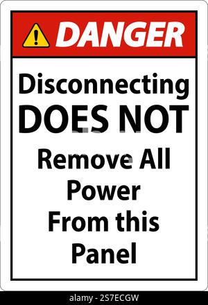 Danger Disconnecting Does Not Remove All Power From this Panel Stock Vector