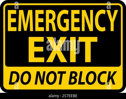 Emergency Exit Do Not Block Sign On White Background Stock Vector