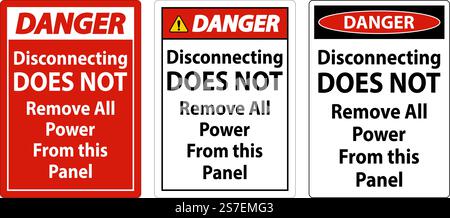Danger Disconnecting Does Not Remove All Power From this Panel Stock Vector