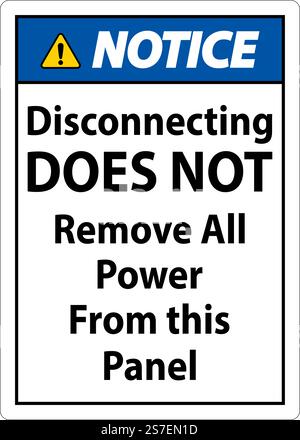 Notice Disconnecting Does Not Remove All Power From this Panel Stock Vector
