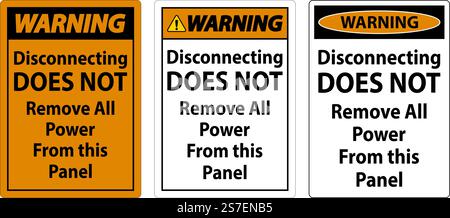 Warning Disconnecting Does Not Remove All Power From this Panel Stock Vector