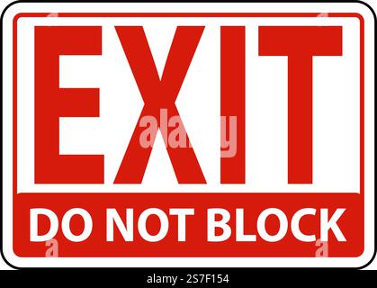 Exit Do Not Block Sign On White Background Stock Vector