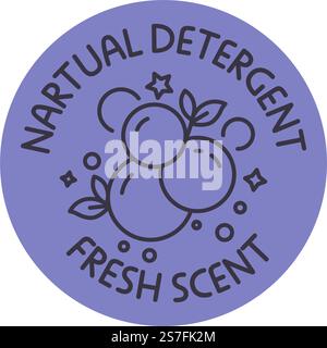 Organic detergent and fresh scent, easy cleaning and household maintenance. Isolated sticker with bubbles and copy. Promo banner or label, emblem or logotype for package. Vector in flat style. Natural detergent, fresh scent and easy cleaning Stock Vector