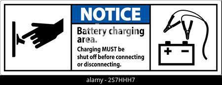 Notice First Sign Battery Charging Area, Charging Must Be Shut Off Before Connecting or Disconnecting. Stock Vector