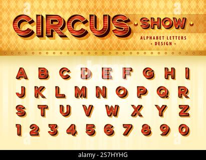 Vintage Circus Alphabet Letters and numbers, Carnival circus funfair letters, Retro 3d Alphabet with shadow font, Bold drop shadow Letters set for Festival, Classical Party, Promotion, Fun Fair Stock Vector